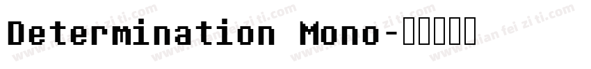 Determination Mono字体转换